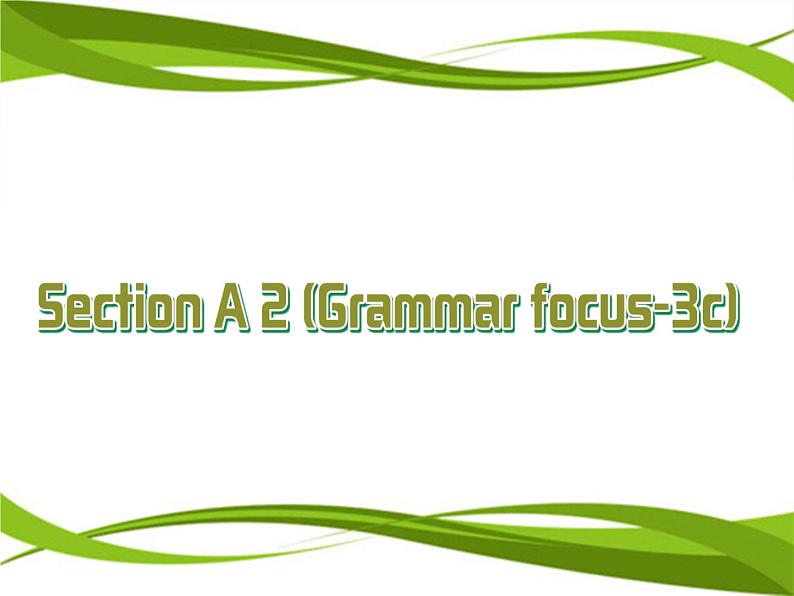 人教版八年级上册U3 SectionA Grammar focus-3c课件03