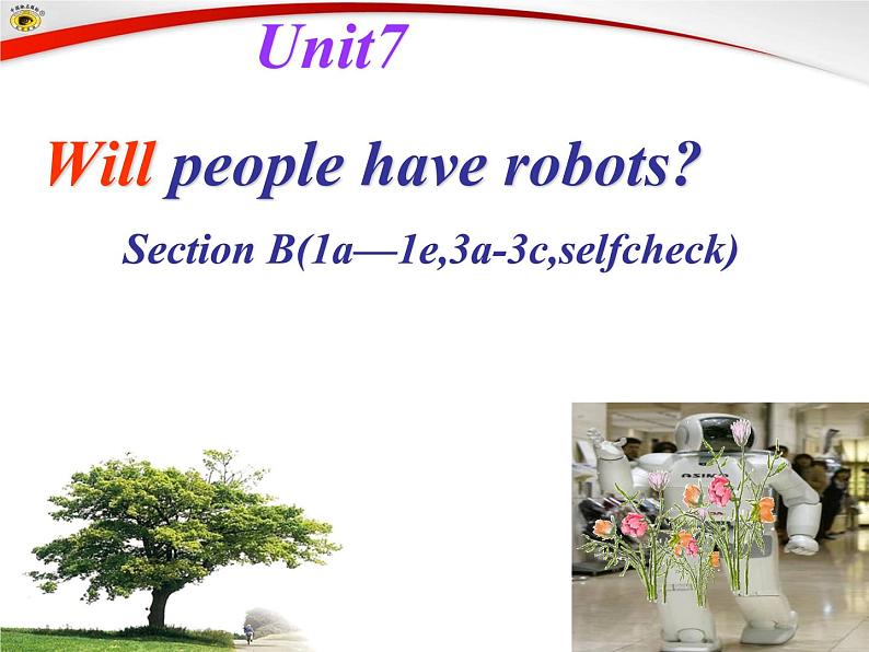 Unit 7 Will people have robots课件+讲义学案+练习+素材02