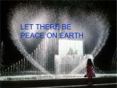 人音版 选修歌唱 LET THERE BE PEACE ON EARTH_ 课件