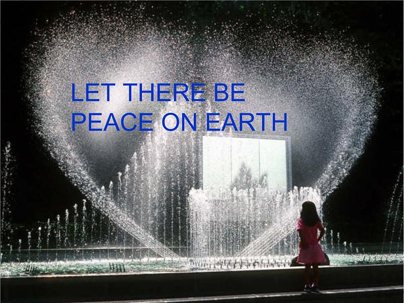 人音版 选修歌唱 LET THERE BE PEACE ON EARTH_ 课件01