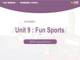 Unit 9 Fun Sports Period 1 Language Skills Practice 课件-【中职专用】高一英语同步精品课堂（语文版2021·基础模块1）