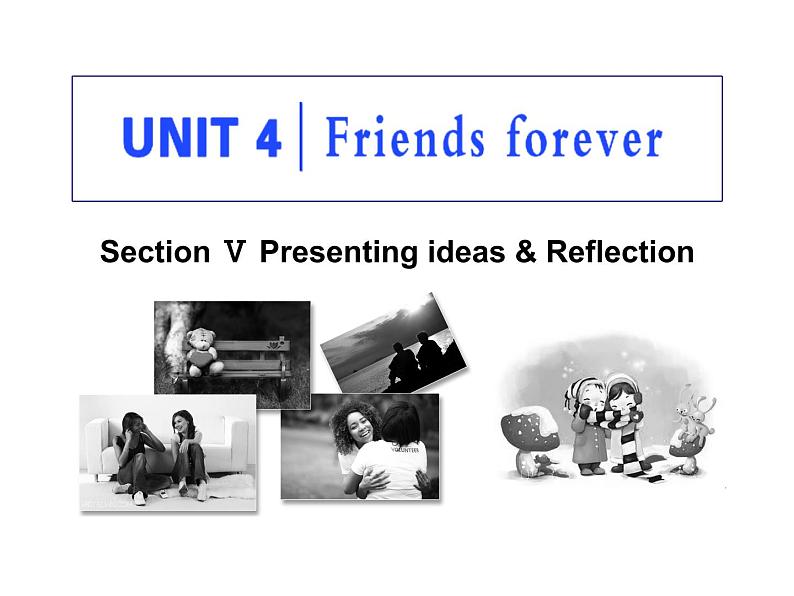 外研版高中英语必修一上册Unit4Section Ⅴ　Presenting ideas & Reflection 课件第1页