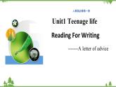 Unit 1 Teenage life Period 4 Reading for Writing --a letter of advice课件-高一上学期英语 同步教学课件(人教版新教材必修第一册)