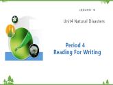 Unit 4 Natural Disasters Period 4 Reading for Writing课件-高一上学期英语 同步教学课件(人教版新教材必修第一册)