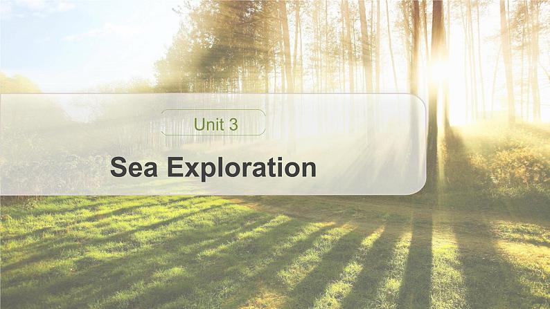 高中英语人教版(2019)高二选择性必修第四册 Unit 3 Period Five Writing—An argumentative essay on sea exploration 课件01