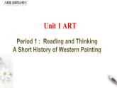 Unit 1 Art Period1 Reading and thinking课件 -【新教材精创】-2020-2021学高中英语新教材同步备课(人教版选择性必修第三册）