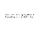 Unit 4　Section C　Developing ideas & Presenting ideas & Reflection 【新教材】高中英语外研版（2019）选择性必修第二册同步课件 (共47张PPT)