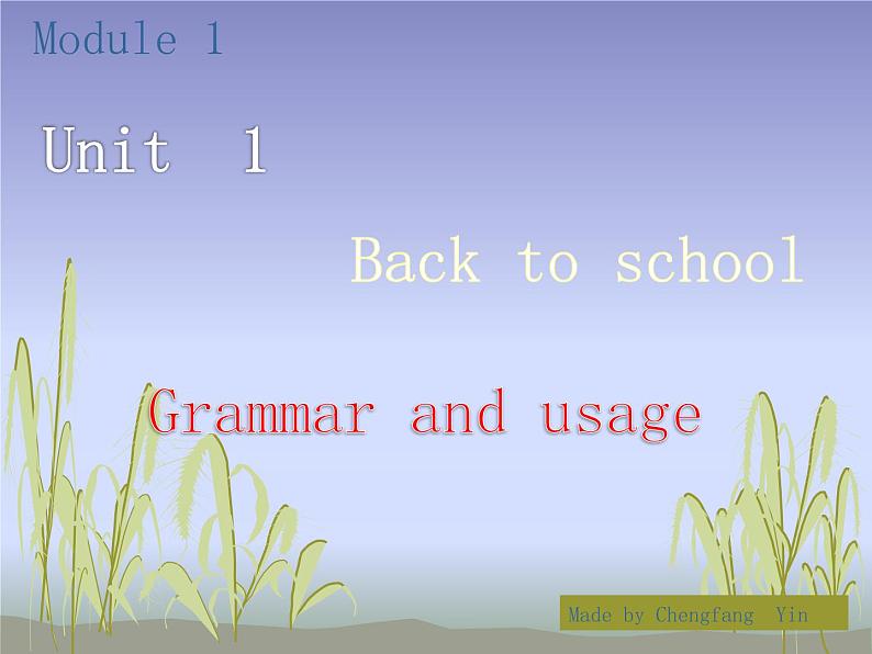 Unit 1 Grammar and usage 同步课件 【新教材】牛津译林版（2020）英语必修一 (共22张PPT)第1页