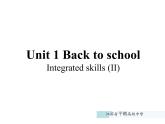 牛津译林必修一unit 1 Integrated skills (II) 课件(共18张PPT)