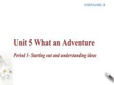 5.1 Starting out & Understanding ideas 课件（2）(共20张PPT)