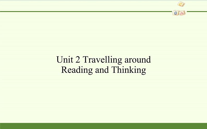 高中英语人教版 (2019) 必修一  Unit 2 Travelling around Reading and Thinking课件PPT02