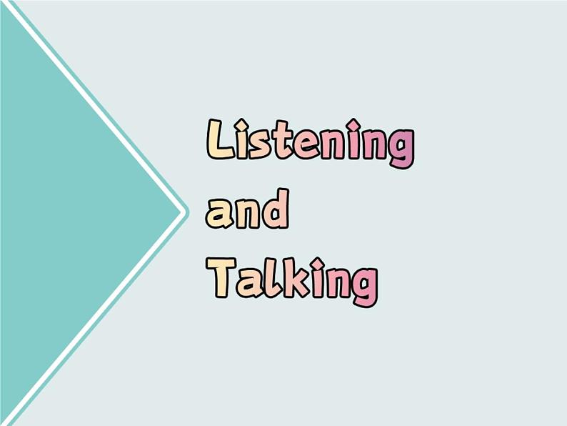 Listening and Talking第3页