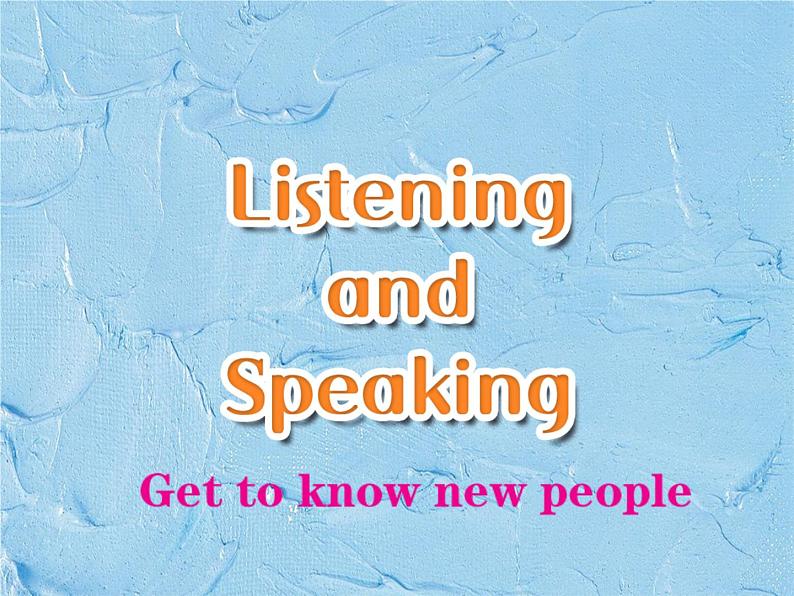 人教版（2019）英语高中必修一 Welcome unit Listening and Speaking 课件02