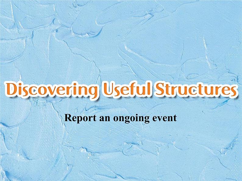 人教版（2019）英语高中必修第二册 Unit2 Discovering Useful Structures课件PPT02