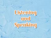 英语必修第三册 Unit5 Listening and Speaking 课件PPT
