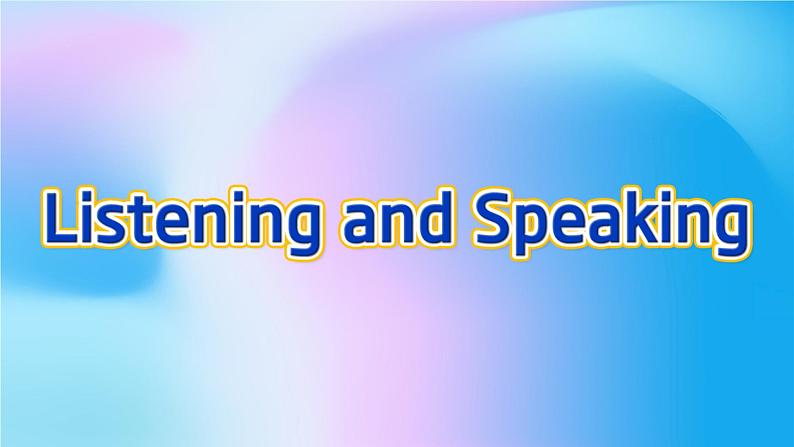 Listening and Speaking第5页