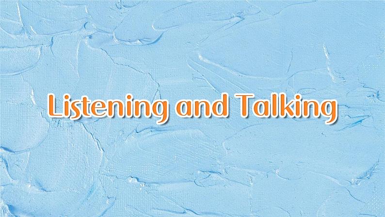 英语必修第三册 Unit3 Listening and Talking 课件PPT02