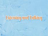 英语必修第三册 Unit3 Listening and Talking 课件PPT