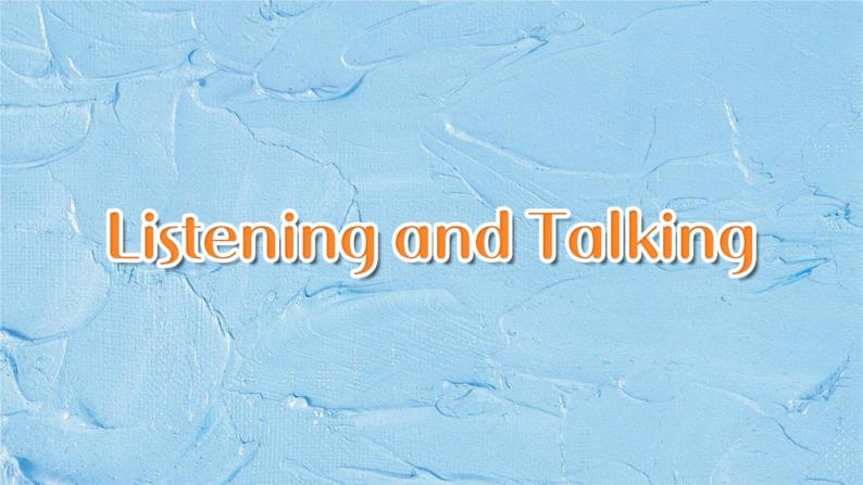 英语必修第三册 Unit3 Listening and Talking 课件PPT02