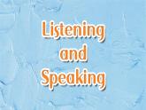 英语必修第三册 Unit3 Listening and Speaking 课件PPT