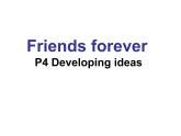 外研版（2019） 必修 第一册Unit 4 Friends forever Developing ideas (课件35张PPT+音频+学案)