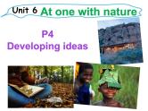 外研版（2019） 必修第一册 Unit 6 At one with nature Developing ideas (课件31张PPT+视频+音频)