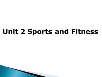 北师大版 (2019)必修 第一册Unit 2 Sports and Fitness本单元综合与测试教学课件ppt