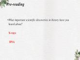 Unit 4 Scientists who changed the world Reading 1 課件-高一英語牛津譯林版必修第三冊