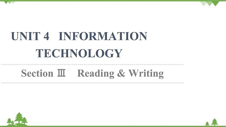 2021-2022学年新教材北师大版英语必修第二册课件：UNIT4+Section+Ⅲ　Reading+&+Writing第1页