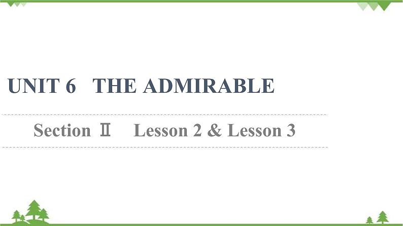 2021-2022学年新教材北师大版英语必修第二册课件：UNIT6+Section+Ⅱ　Lesson2+&+Lesson3第1页