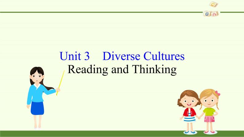 (课件)Unit 3　Diverse Cultures Reading and Thinking02