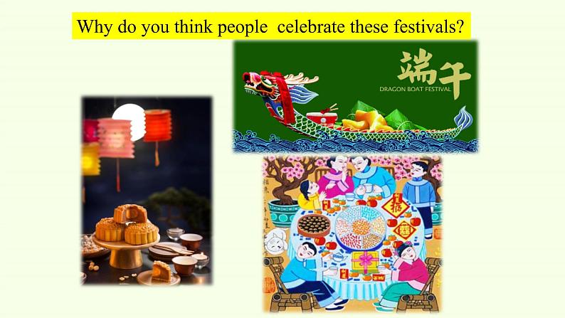 (课件)Unit 1 FESTIVALS AND CELEBRATIONS—Reading and thinking05