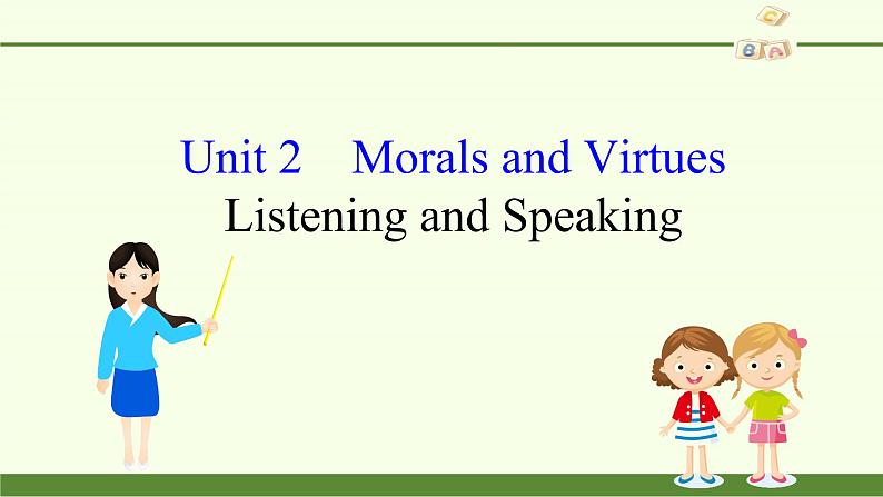 (课件)Unit 2　Morals and Virtues Listening and Speaking第2页