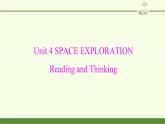(课件)Unit 4 SPACE EXPLORATION Reading and Thinking