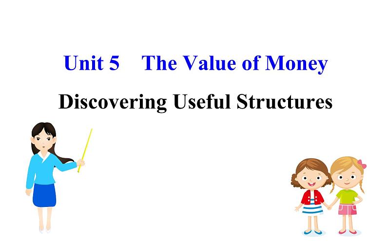 （新教材）人教版必修三Unit 5 Discovering Useful Structures（英语）课件PPT第1页