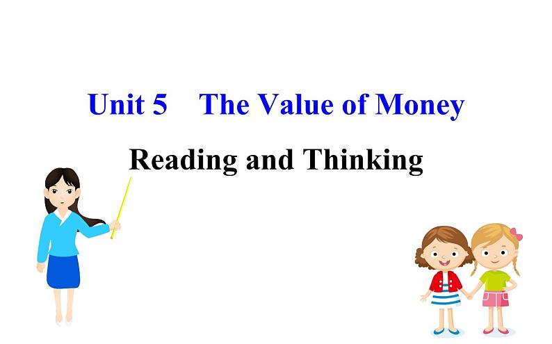 （新教材）人教版必修三Unit 5 Reading and Thinking（英语）课件PPT01