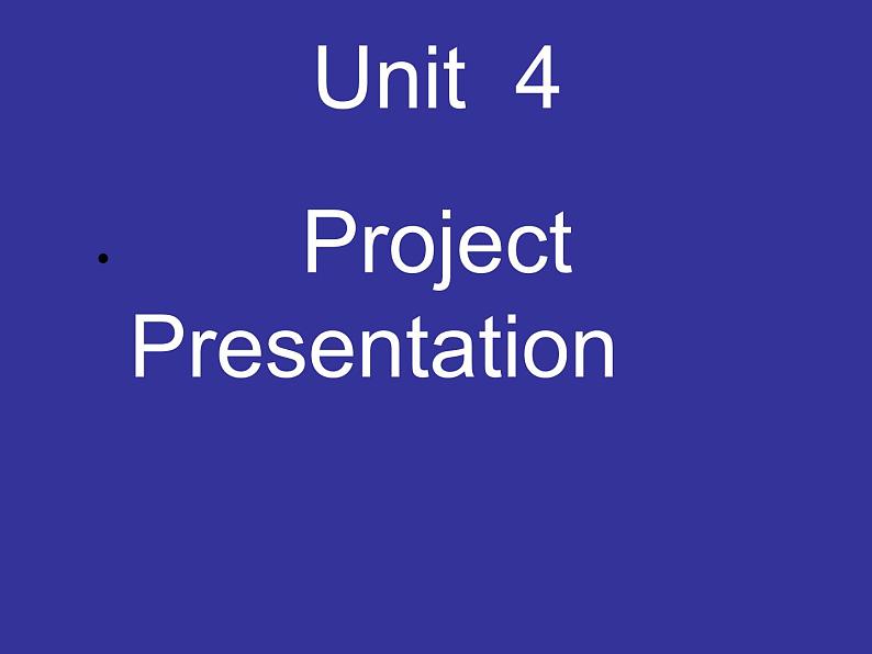 人教版高中英语必修1Unit 4 Project Presentation课件（共105张PPT）第1页