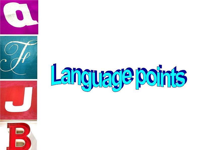 人教版新课标 必修一 Unit2 Language points课件 （65张ppt）03