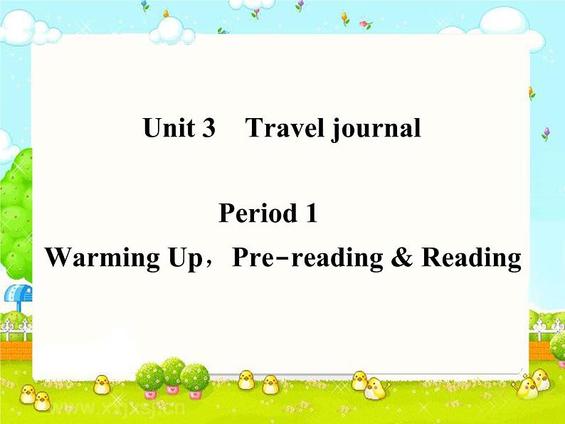 人教 新课标必修一英语Unit 3 Travel journal Period 1 课件3 （共64张PPT）01