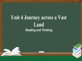 高二英语 新人教版 选择性必修2 Unit4 Journey across a Vast Land  Reading and Thinking-课件