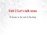 04 Unit 2 Welcome to the unit & Reading（译林牛津2020必修一）课件PPT