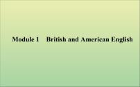 2022高考英语一轮复习Module1BritishandAmericanEnglish课件外研版必修5