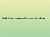 2022高考英语一轮复习Module3BodyLanguageandNonverbalCommunication课件外研版必修4