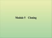 2022高考英语一轮复习Module5Cloning课件外研版选修6
