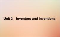 2022高考英语一轮复习Unit3Inventorsandinventions课件新人教版选修8