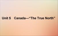 2022高考英语一轮复习Unit5Canada—“TheTrueNorth”课件新人教版必修3