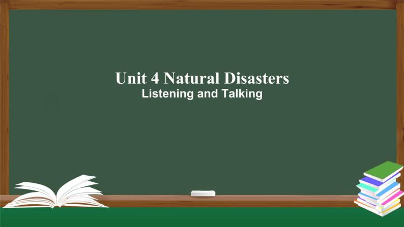 高一英语 新人教版 必修1 Unit4 Natural Disasters  Listening and Talking-课件01