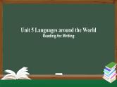 高一英语 新人教版 必修1 Unit5 Languages around the World  Reading for Writing-课件