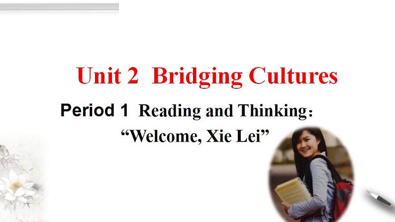 人教版英语选择性必修二Unit 2 Period 1 Reading and thinking（课件）01