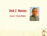 北师大版高一英语必修1课堂优化课件 Unit 2 Heroes Lesson 2 History Makers(共21张PPT)
